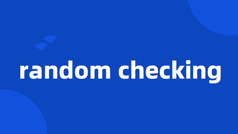 random checking