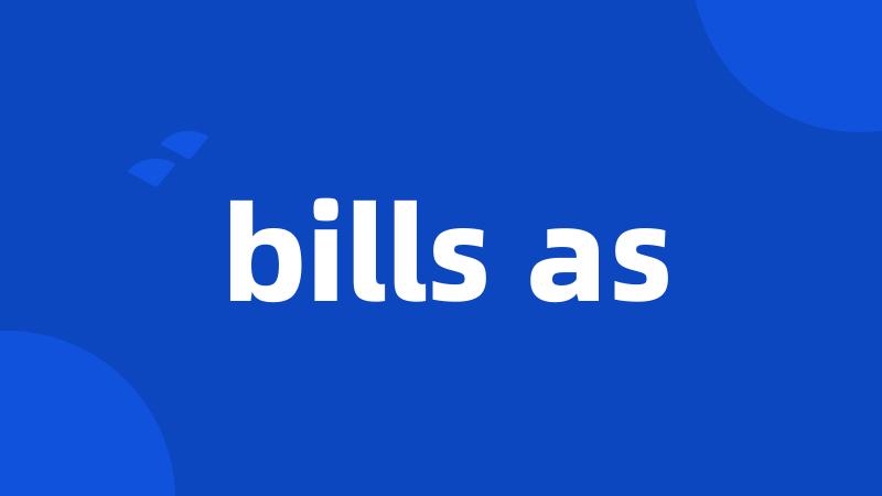 bills as