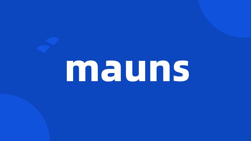 mauns