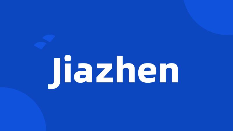 Jiazhen