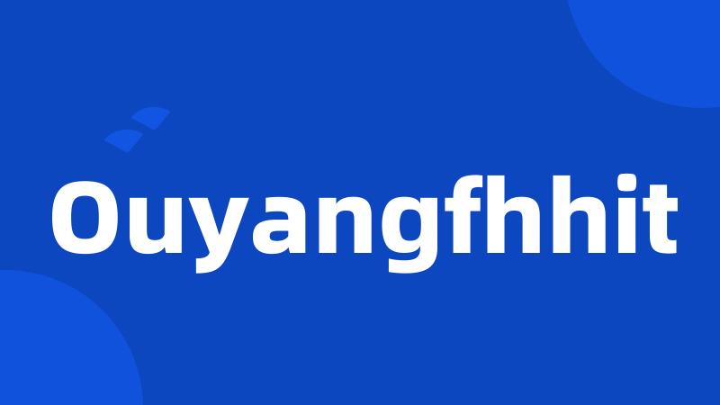 Ouyangfhhit