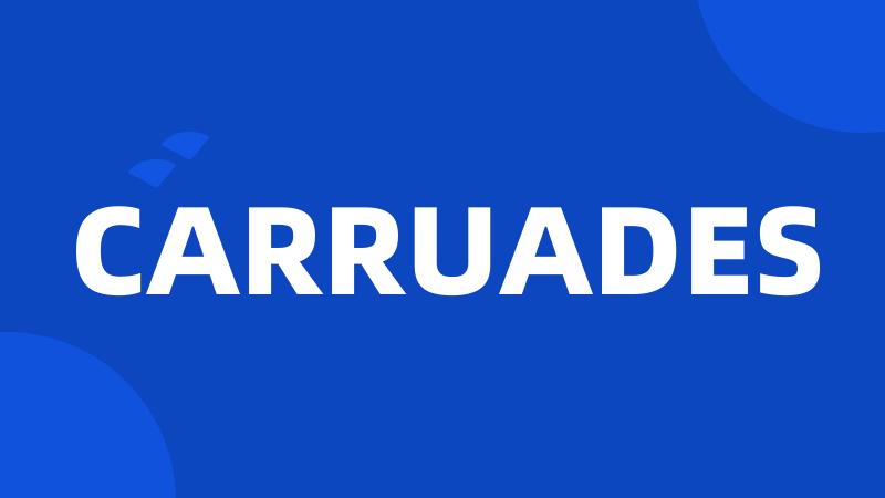 CARRUADES