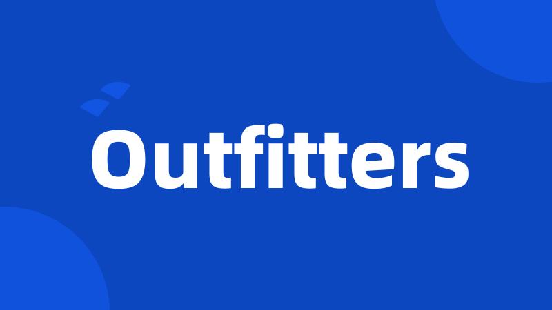 Outfitters