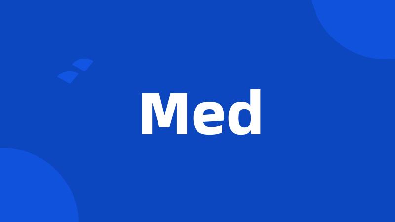 Med