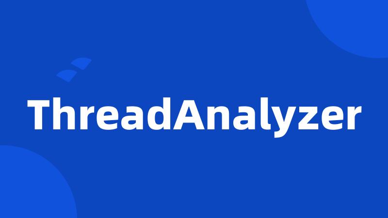 ThreadAnalyzer