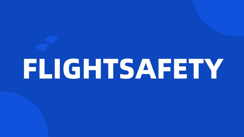 FLIGHTSAFETY