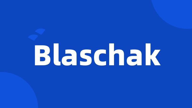 Blaschak