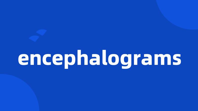 encephalograms