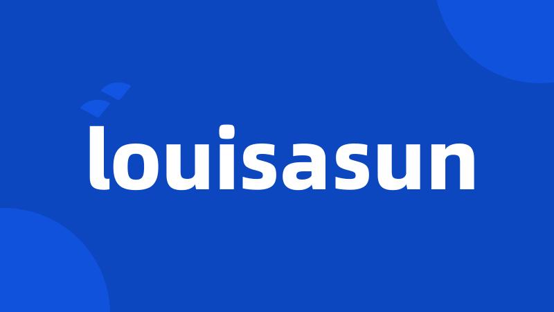 louisasun