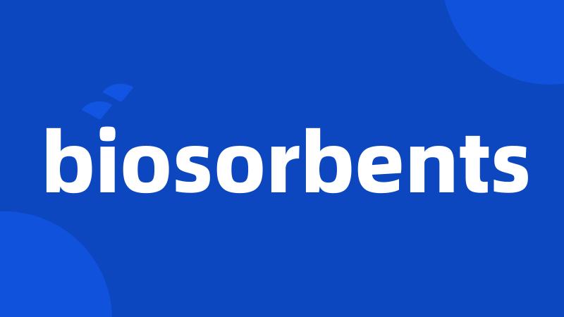 biosorbents