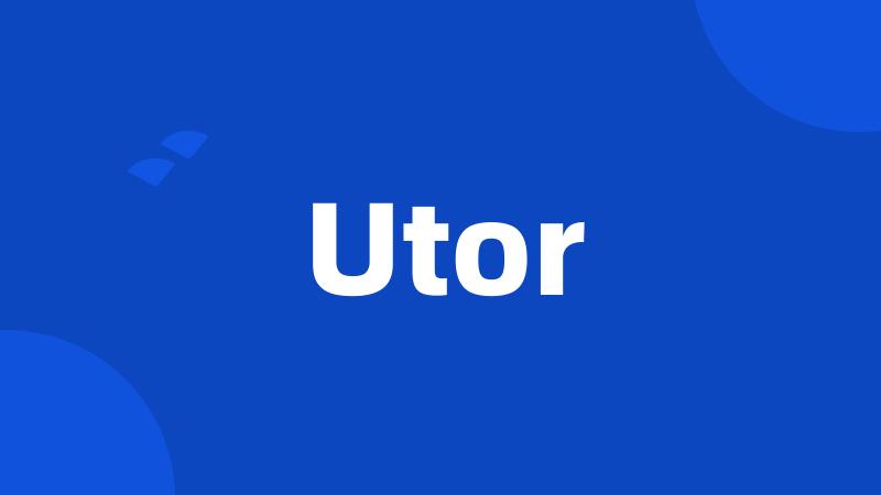 Utor