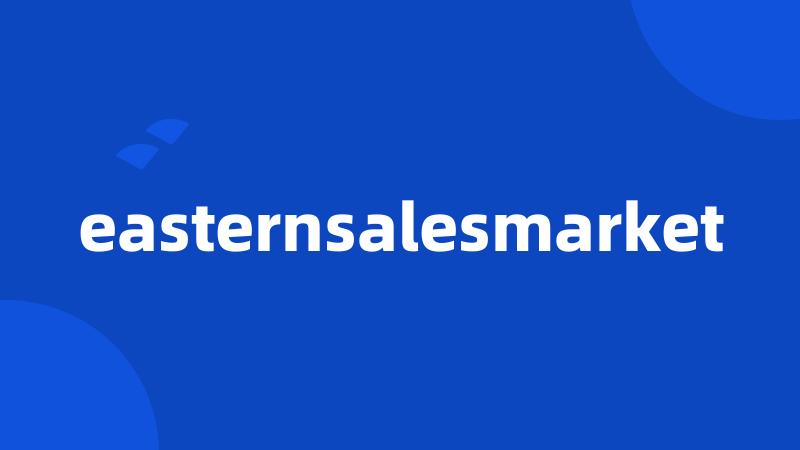 easternsalesmarket