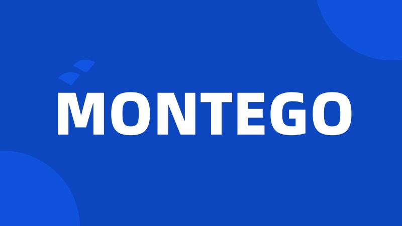 MONTEGO