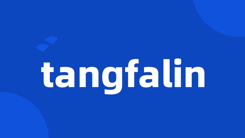 tangfalin