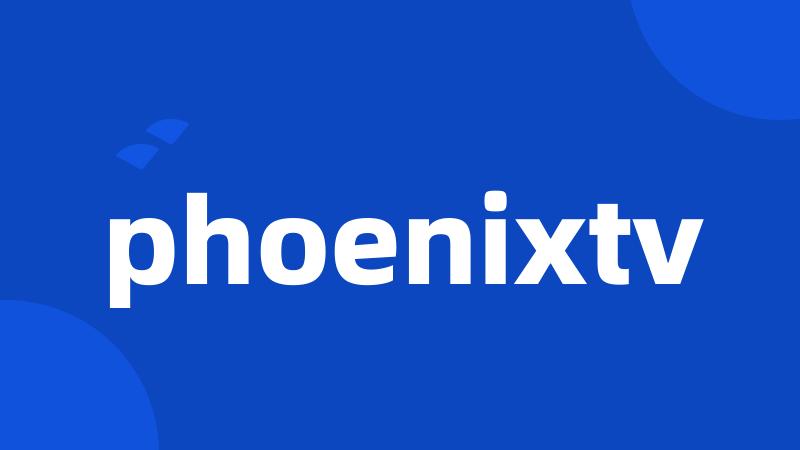 phoenixtv