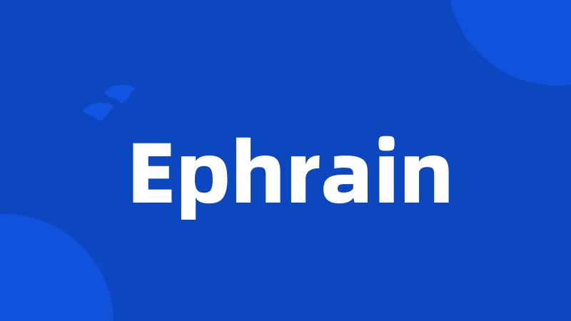 Ephrain