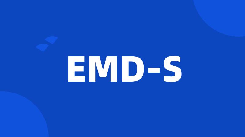 EMD-S