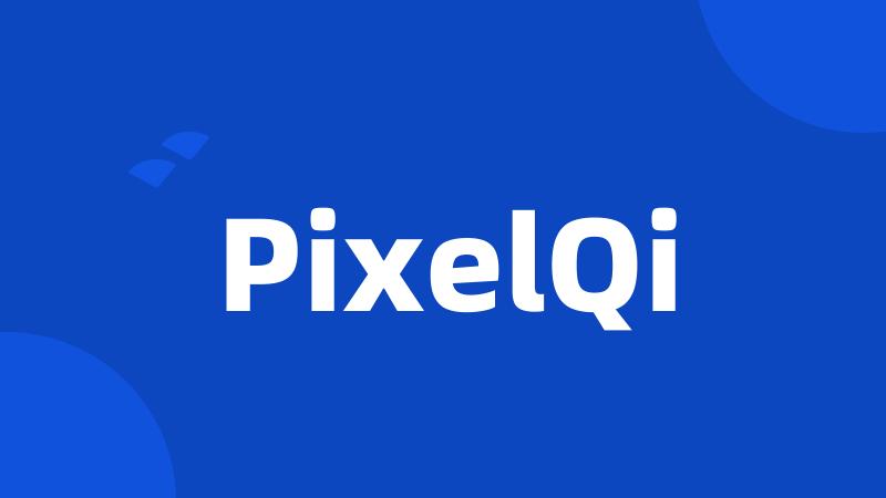 PixelQi