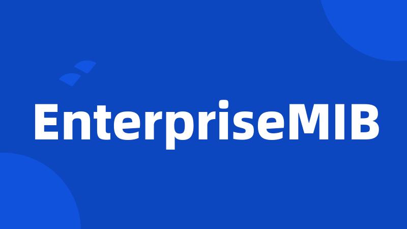 EnterpriseMIB