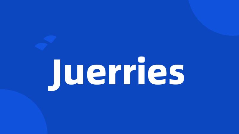 Juerries