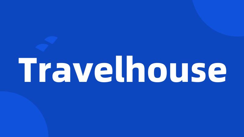 Travelhouse