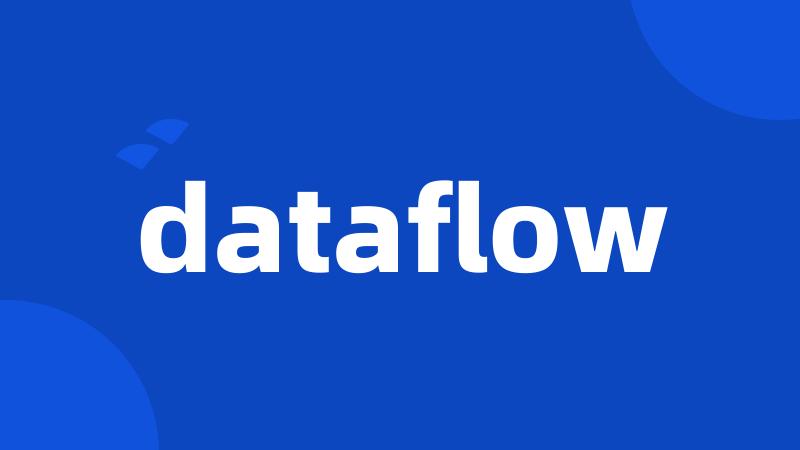 dataflow