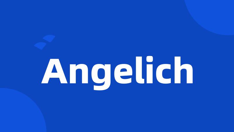 Angelich