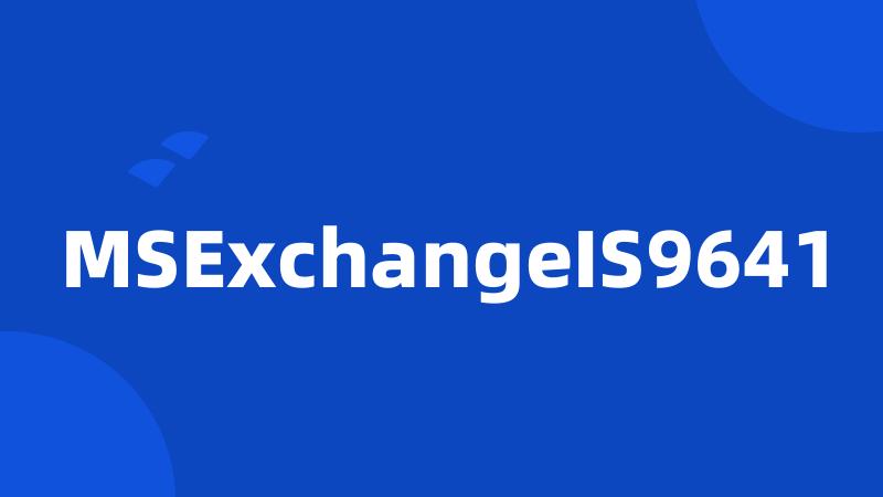 MSExchangeIS9641