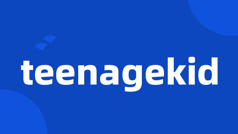 teenagekid