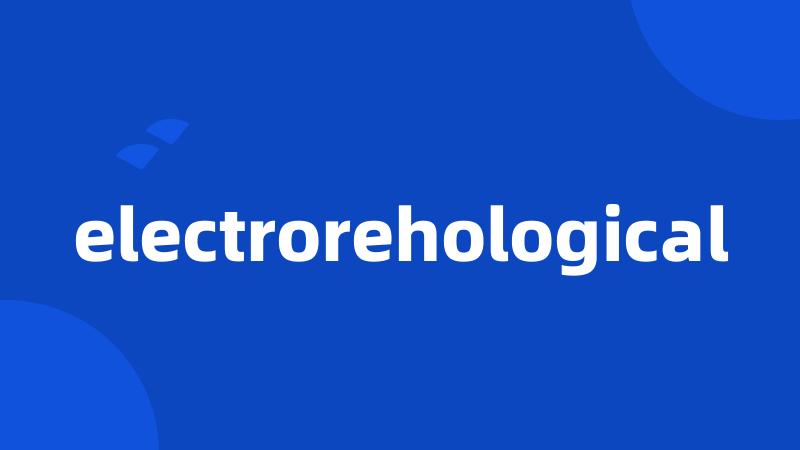 electrorehological