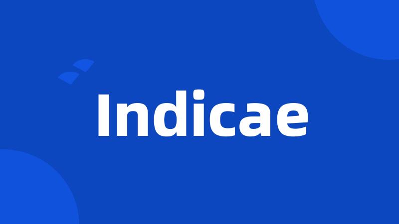 Indicae