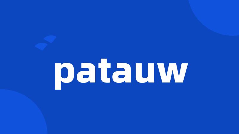 patauw