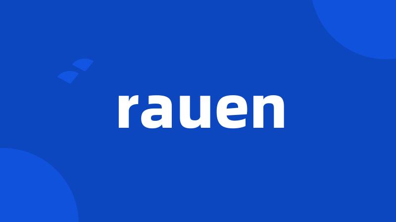 rauen