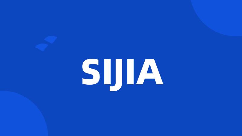 SIJIA