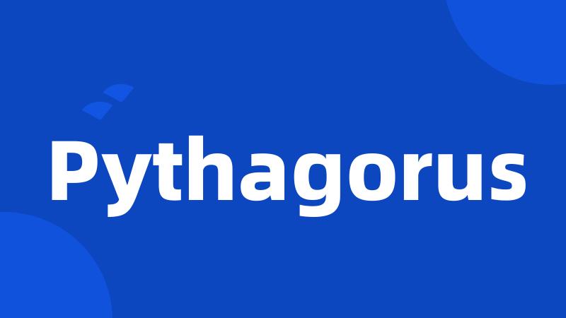 Pythagorus