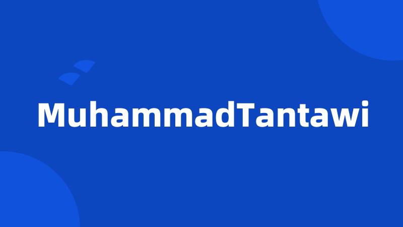 MuhammadTantawi