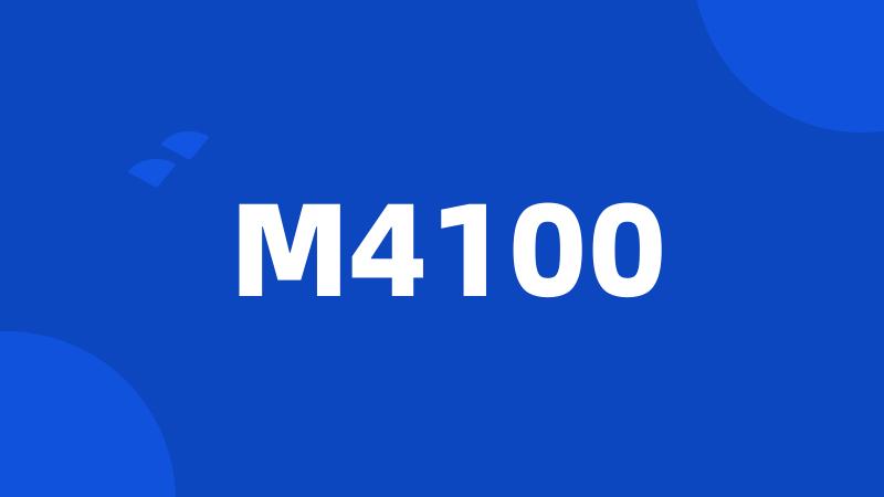 M4100