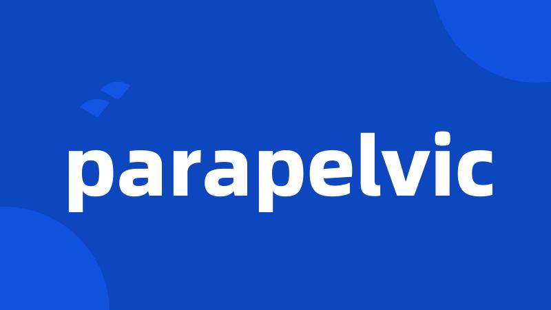 parapelvic