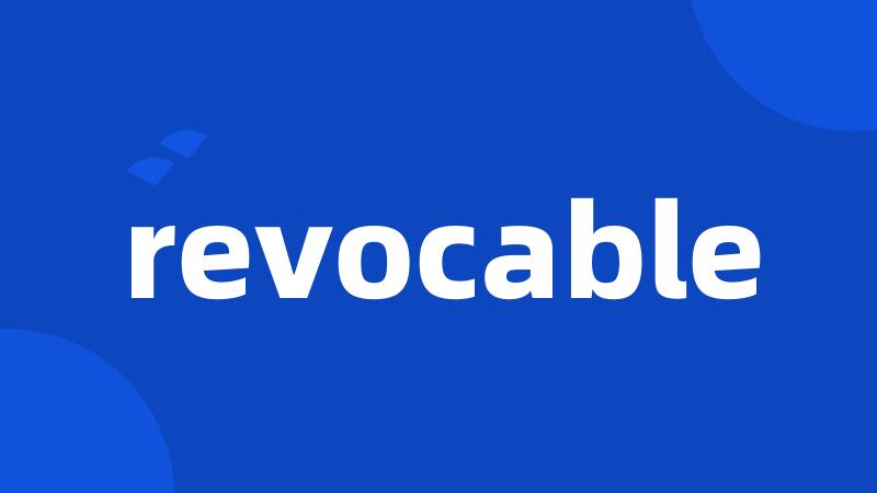 revocable