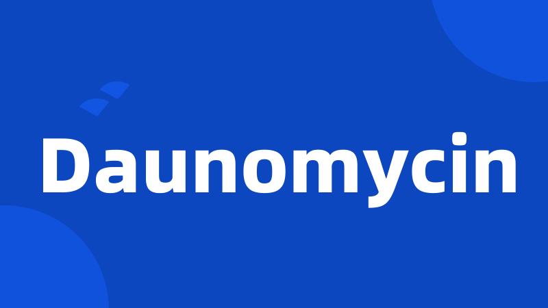 Daunomycin