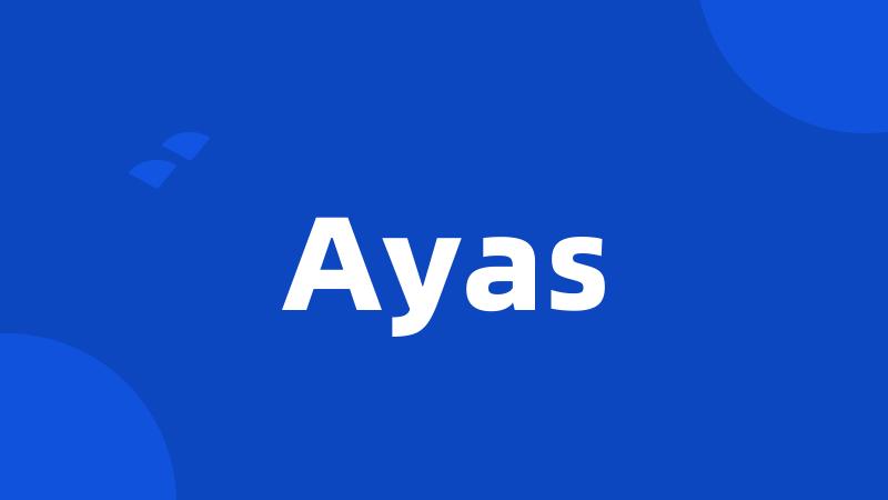 Ayas