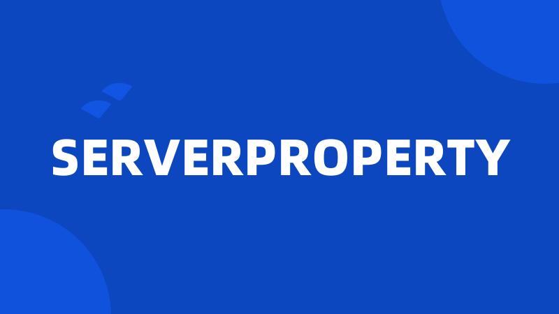 SERVERPROPERTY