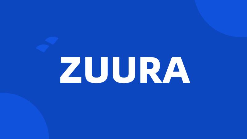 ZUURA