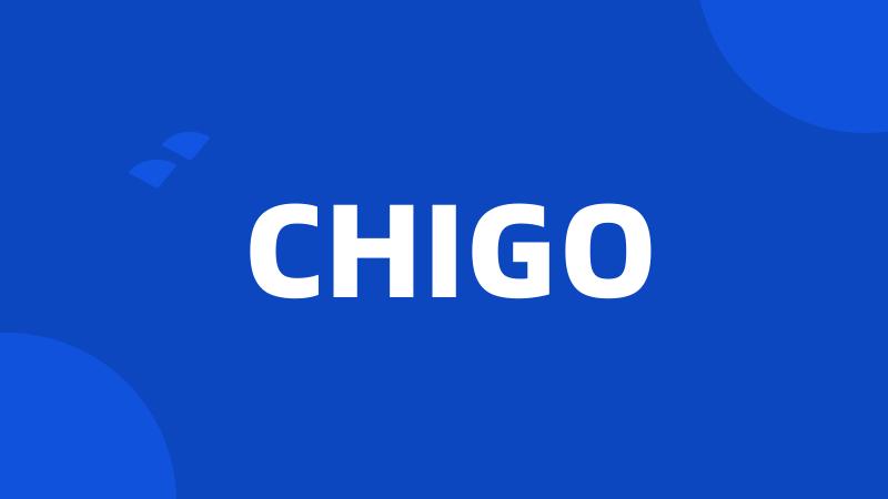 CHIGO