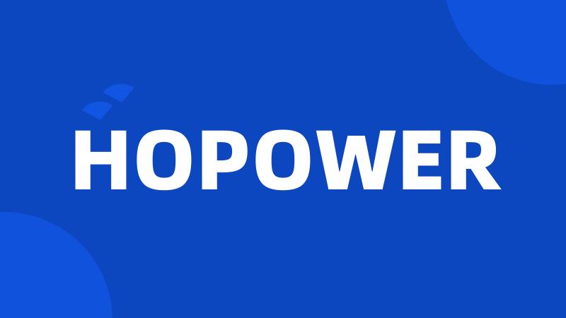 HOPOWER