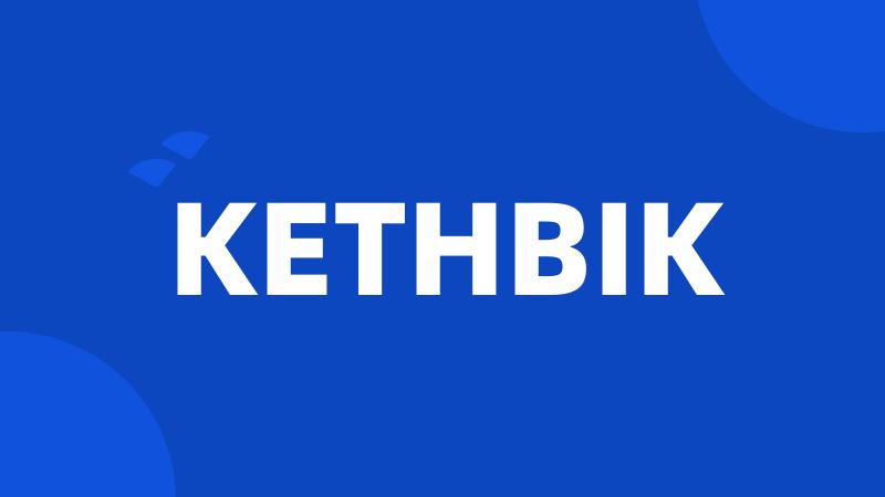 KETHBIK