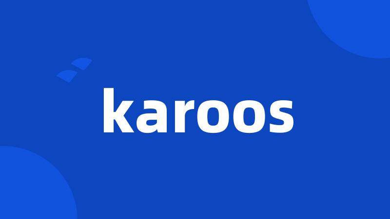 karoos