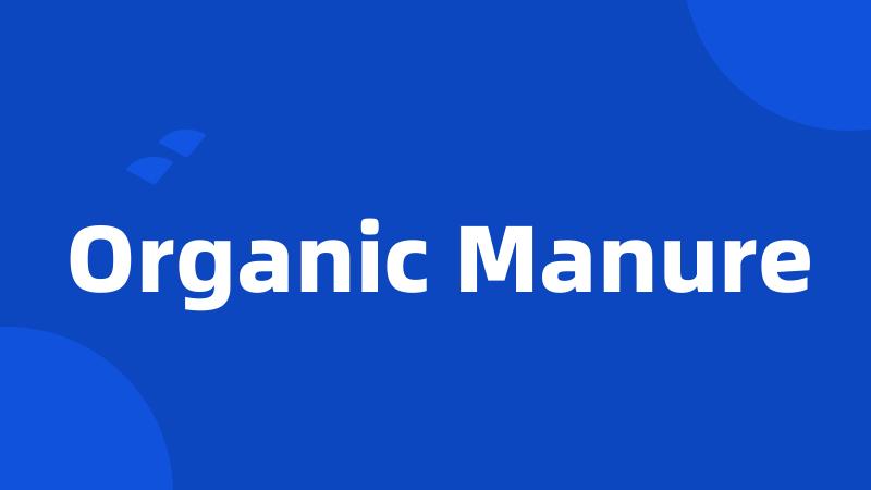 Organic Manure