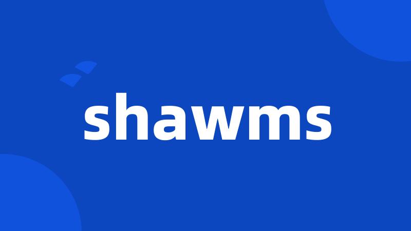 shawms