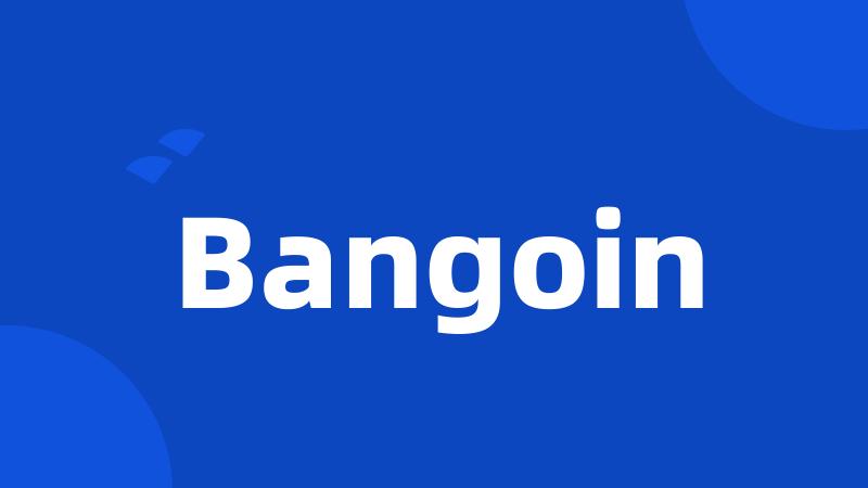 Bangoin